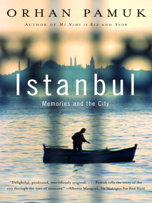 Orhan Pamuk创作的Istanbul作品的详细信息 - 可供借阅